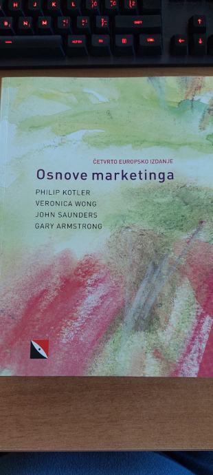 OSNOVE MARKETINGA - Kotler, Wong, Saunders, Armstrong