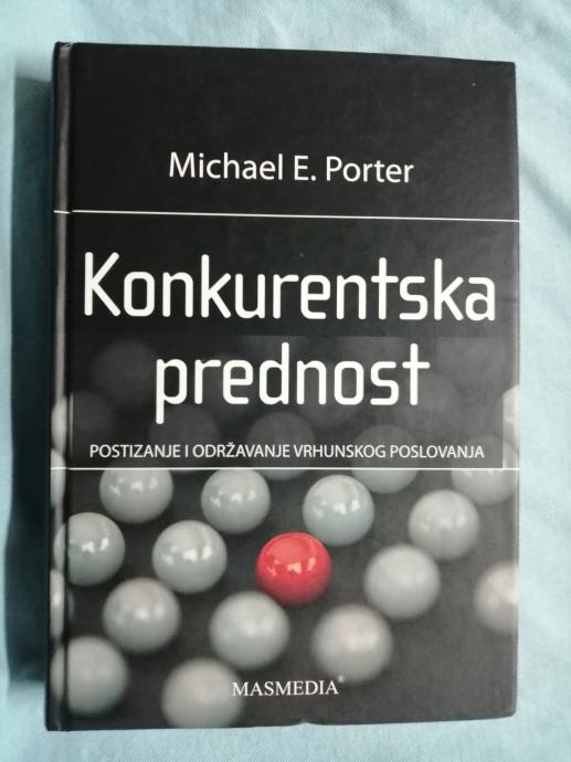 Michael E. Porter – Konkurentska prednost (A17) (A37)