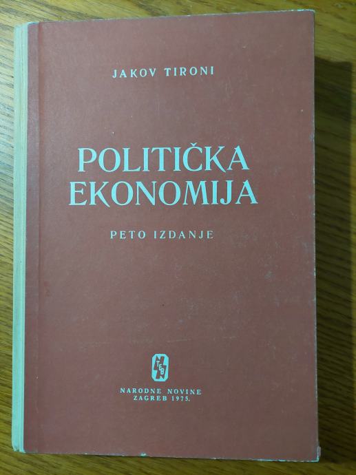 Politička ekonomija - Jakov Tironi