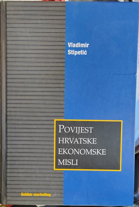 Povijest hrvatske ekonomske misli  Vladimir Stipetić