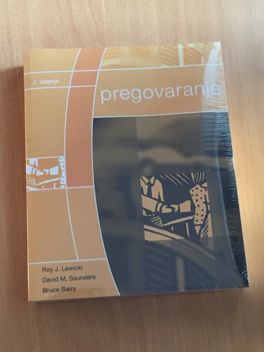 PREGOVARANJE (R.J. Lewicki, D.M. Saunders, B. Barry)