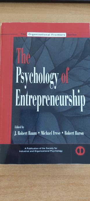 psihologijaThe Psychology of Entrepreneurship - Baum, Frese i Baron