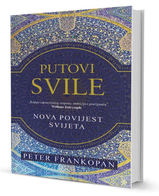 Putovi Svile - P. Frankopan