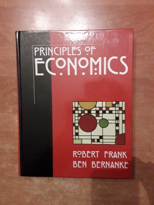 ROBERT FRANK BEN BERNANKE PRINCIPLES OF ECONOMICS