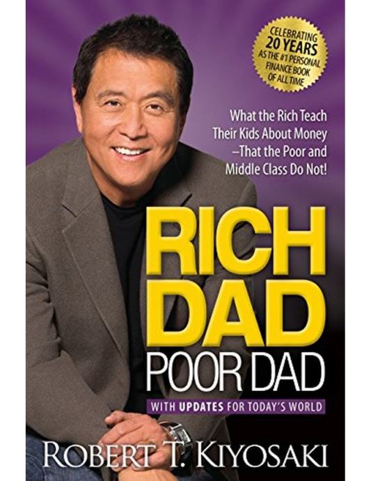 Robert Kiyosaki - Rich Dad Poor Dad