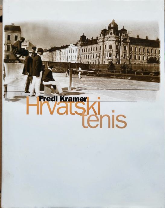 Fredi Kramer: Hrvatski tenis