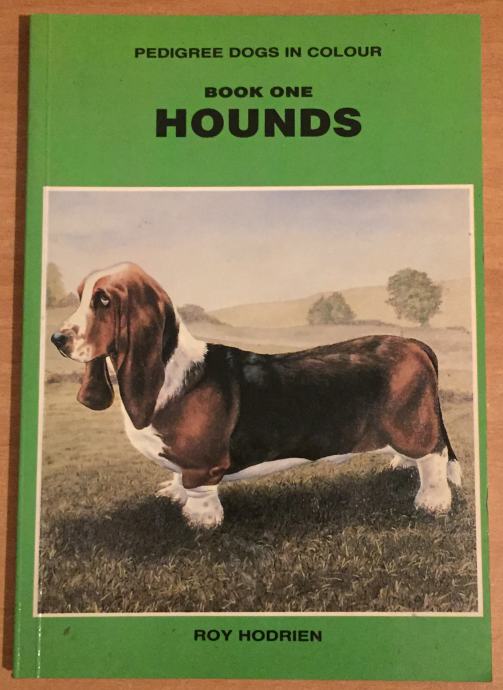 Hound - Book one - Pedigree Dogs In Colour