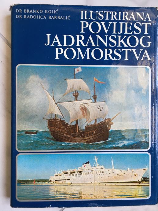 ILUSTRIRANA POVIJEST HRVATSKOG POMORSTVA