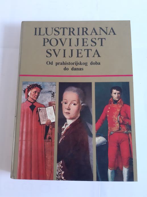 Ilustrirana povijest svijeta - Od prahistorijskog doba do danas