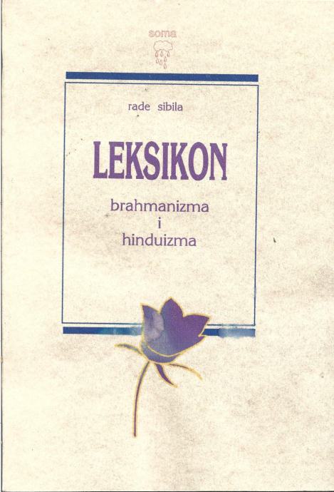 LEKSIKON BRAHMANIZMA I HINDUIZMA - Rade Sibila