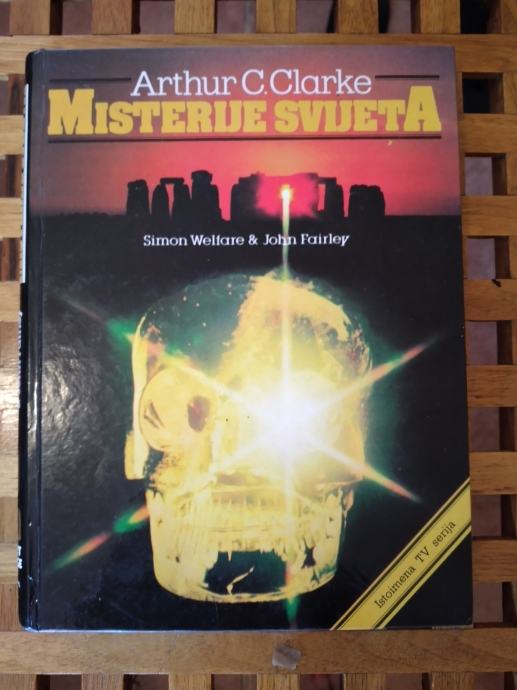 MISTERIJE SVIJETA ARTHUR C. CLARKE ZAGREB 1989