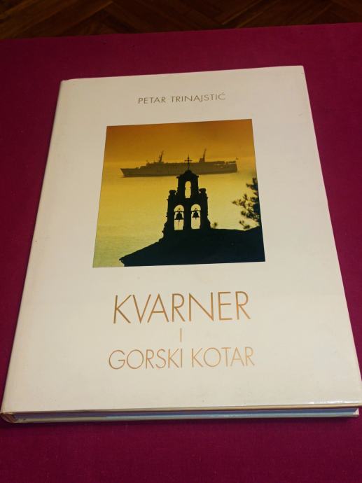 Petar Trinajstić - Kvarner i Gorski kotar