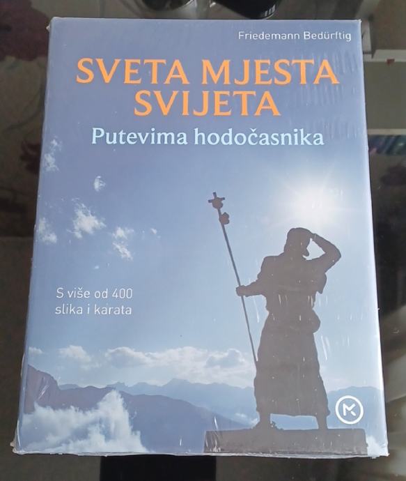 Prodajem KNJIGU SVETA MJESTA SVIJETA - PUTEVIMA HODOČASNIKA, Bedürftig