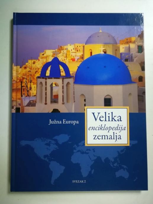 Velika enciklopedija zemalja : Južna Europa