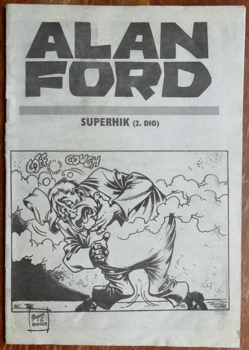 Alan Ford VL: Superhik (II. dio)