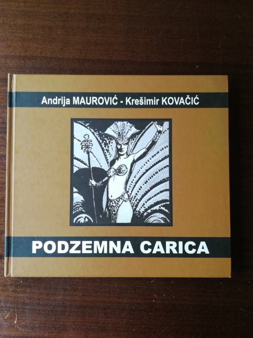 Podzemna carica - Andrija Maurović