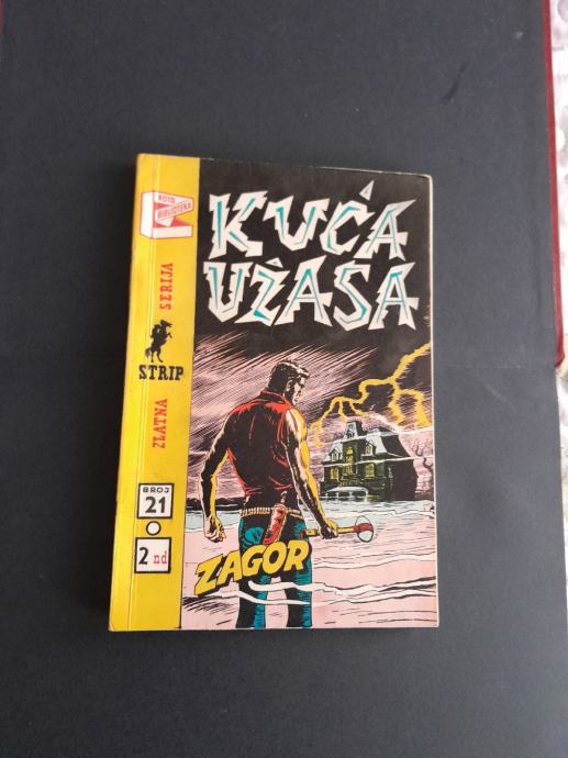 ZAGOR ZLATNA SERIJA BROJ 21 : KUĆA UŽASA