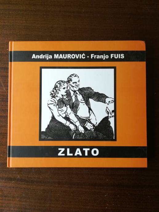 Zlato - Andrija Maurović