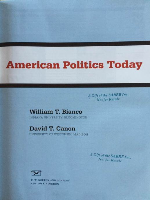 William T. Bianco I David T. Canon - American Politics Today