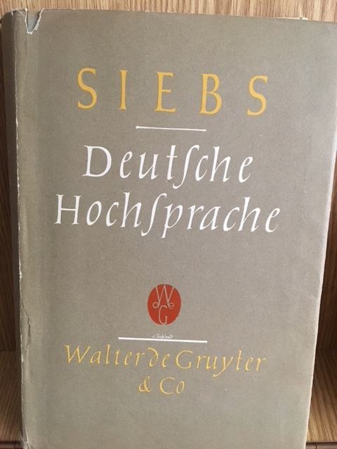 Deutsche Hochsprache, Walter de Gruyter & co, SIEBS, Fonetika