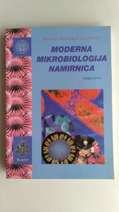 Moderna mikrobiologija namirnica knjiga prva i druga