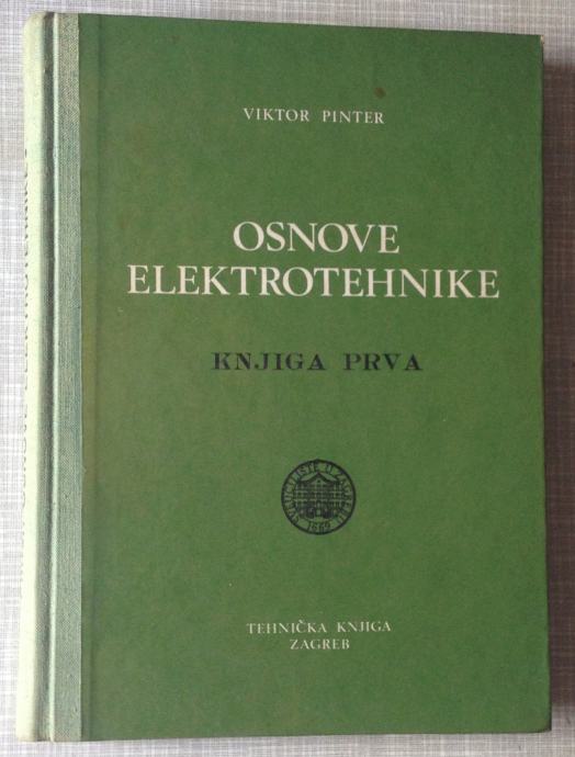 VIKTOR PINTER-OSNOVE ELEKTROTEHNIKE U 2 SVESKA-NOVO