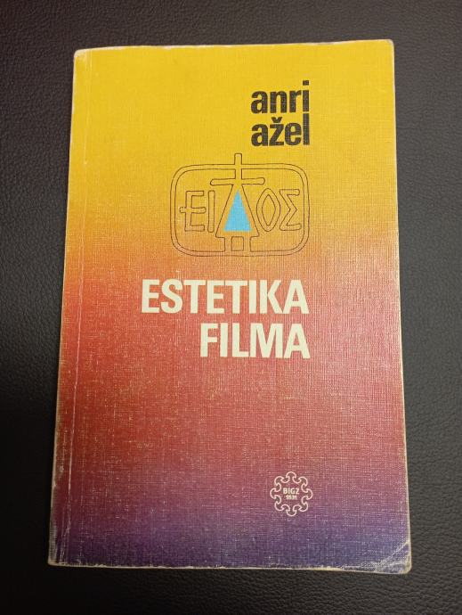 Estetika filma - Anri Ažel