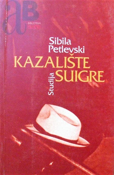 KAZALIŠTE SUIGRE GAVELLIN DOPRINOS TEORIJI Sibila Petlevski