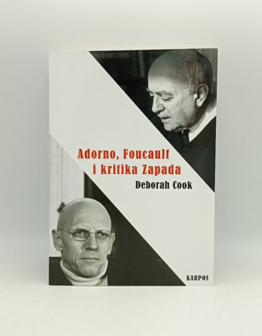 Adorno, Foucault i kritika Zapada