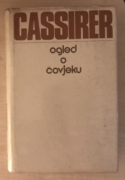 Cassirer,Ernst : Ogled o čovjeku