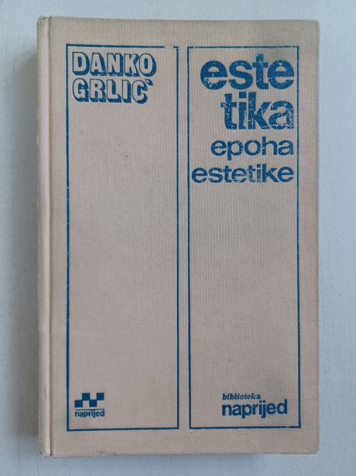 Danko Grlić. Epoha estetike