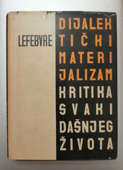 Dijalektički materijalizam kritika svakidašnjeg života - Lefebvre