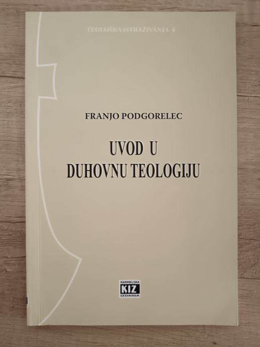 FRANJO PODGORELEC, Uvod u duhovnu teologiju