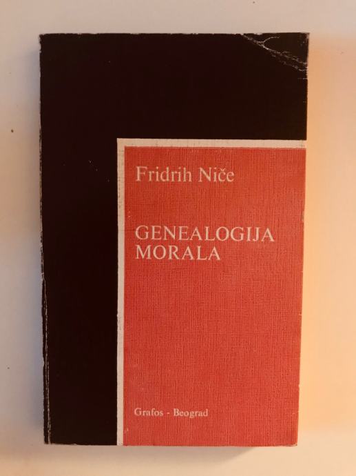 Fridrih Niče (Friedrich Nietzsche) : Genealogija morala