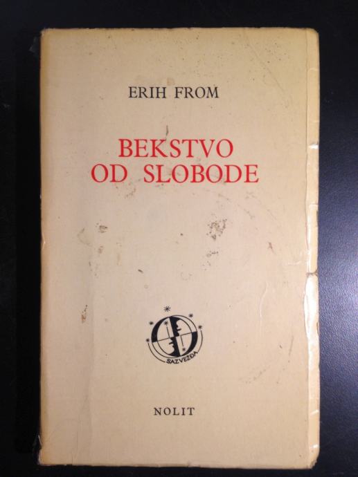 Fromm, Erich - Bekstvo od slobode