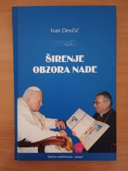 IVAN DEVČIĆ, Širenje obzora nade