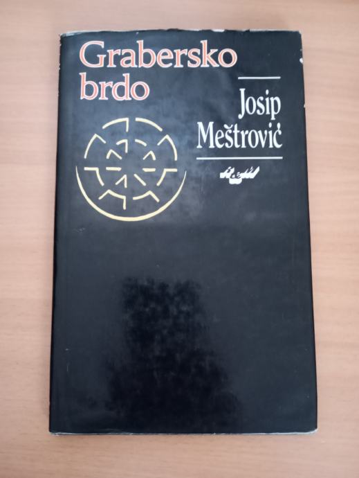 JOSIP MEŠTROVIĆ, Grabersko brdo