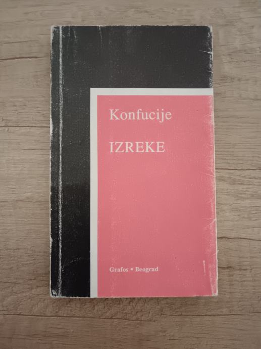 KONFUCIJE, Izreke