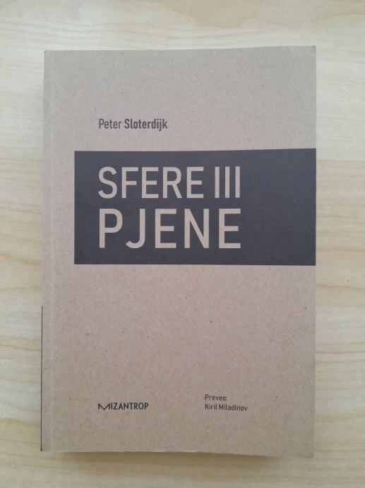 Peter Sloterdijk Sfere 3, Pjene