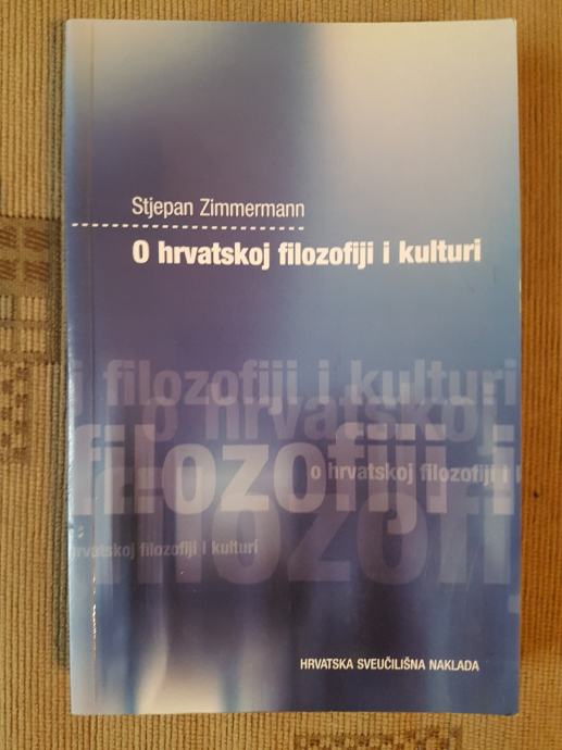 Stjepan Zimmermann: O hrvatskoj filozofiji i kulturi