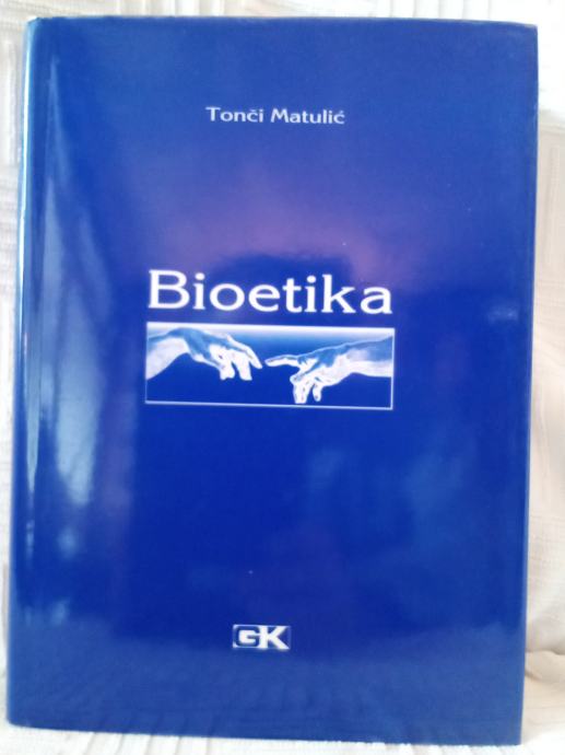 Toni Matulić: Bioetika