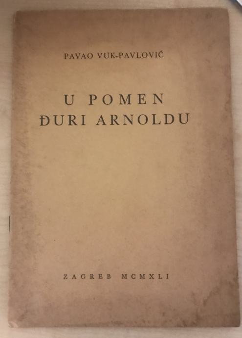 Vuk-Pavlović,Pavao : U pomen Đuri Arnoldu