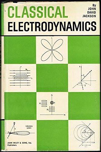 JACKSON - CLASSICAL ELECTRODYNAMICS