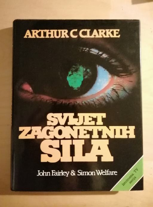 Svijet zagonetnih sila - Arthur C. Clarke