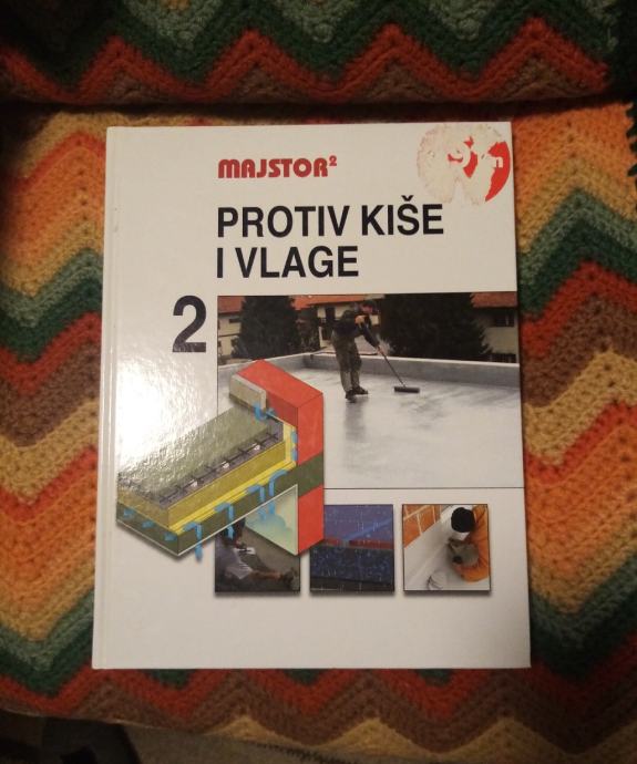 Majstor: Protiv kiše i vlage