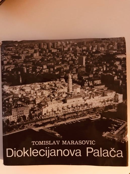 Tomislav Marasović : Dioklecijanova palača