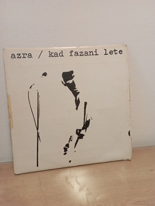 AZRA / KAD FAZANI LETE