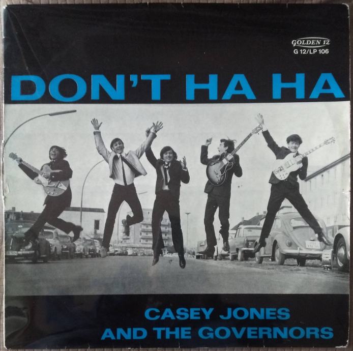 Casey Jones & The Governors - Don't Ha Ha