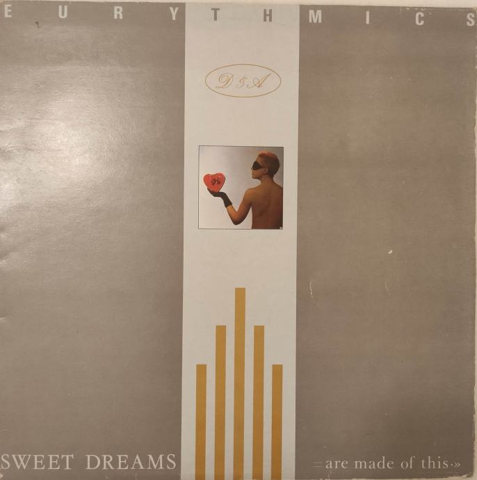 Eurythmics – Sweet Dreams (Are Made Of This)