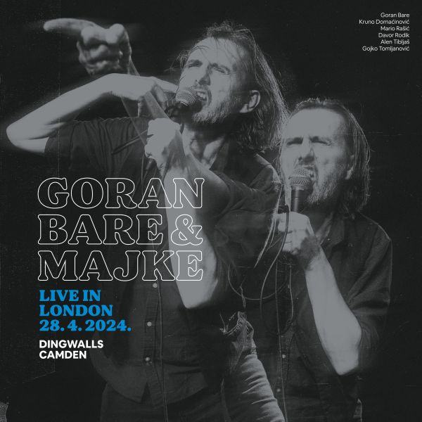 GORAN BARE I MAJKE - LIVE IN LONDON 2024 LP - NOVO!!! SEALED!!!